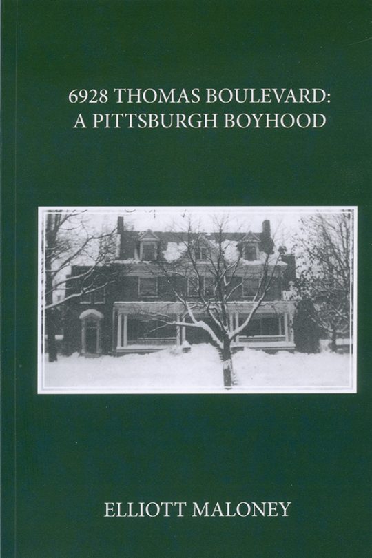 6928 Thomas Boulevard: A Pittsburgh Boyhood